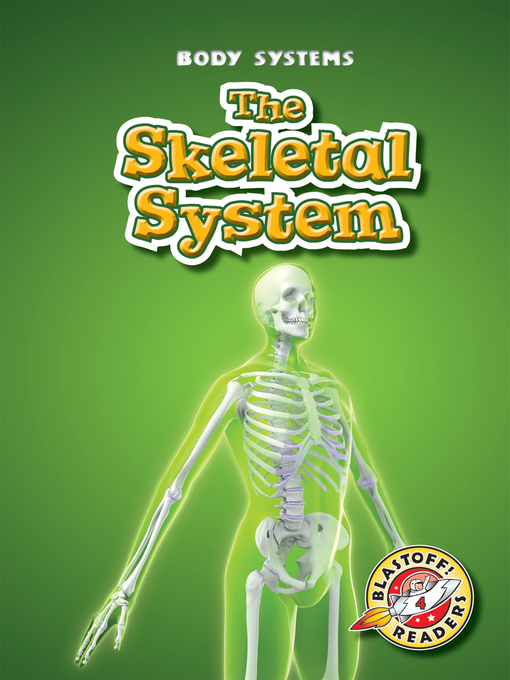Title details for The Skeletal System by Keith McCarthy - Available